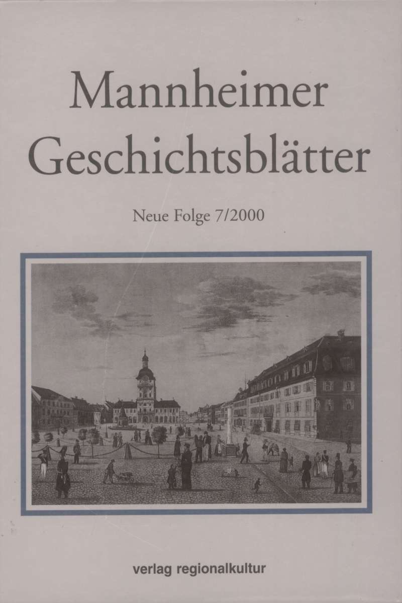 Cover-Abbildung: Cover: Mannheimer Geschichtsblätter 7/2000