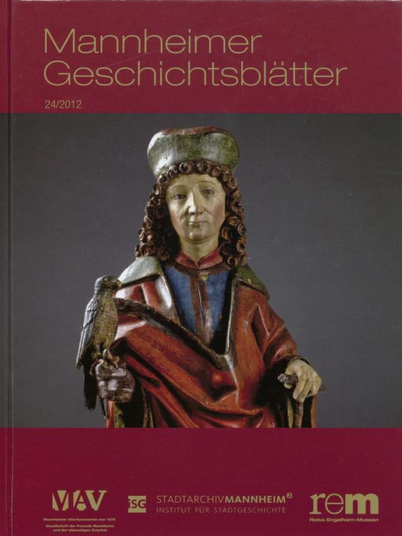 Cover-Abbildung:Mannheimer Geschichtsblätter 24/2012