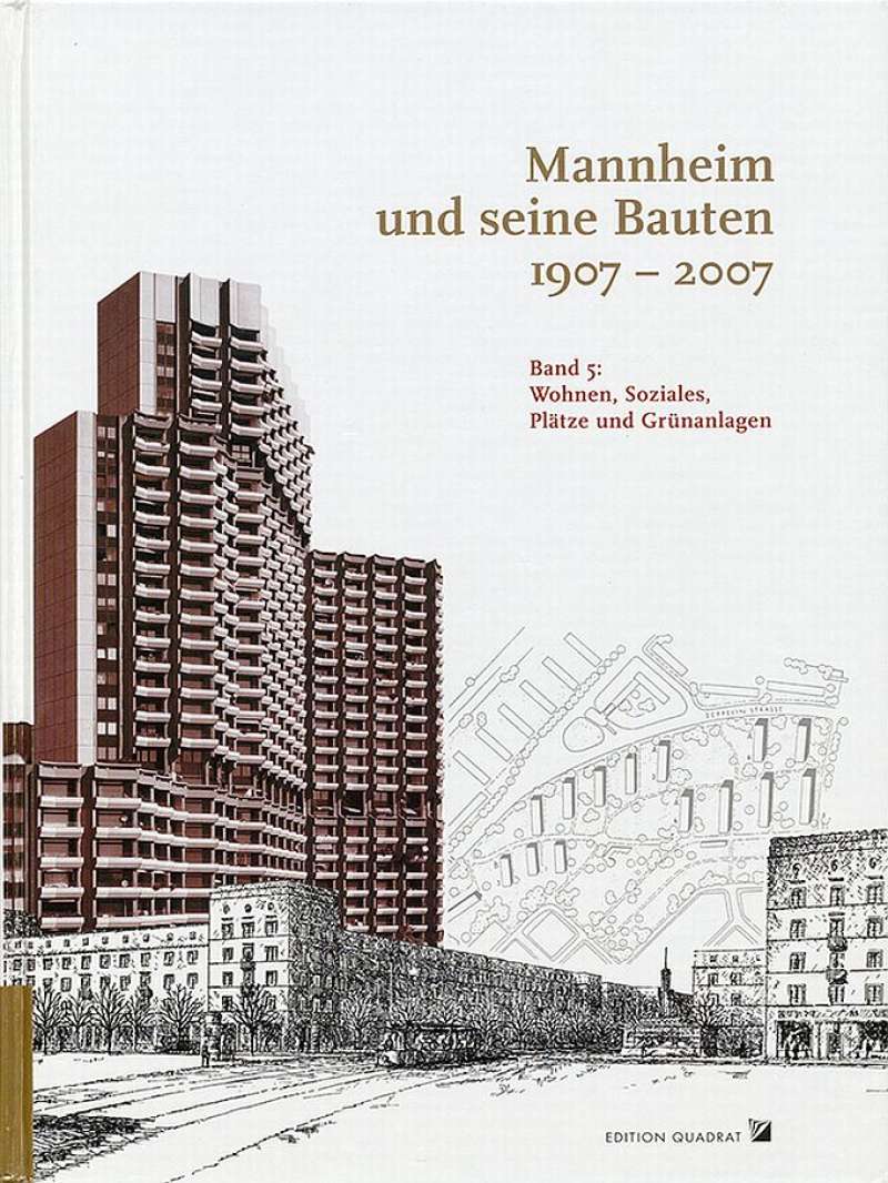Cover-Abbildung: Mannheim und seine Bauten Bd. 5