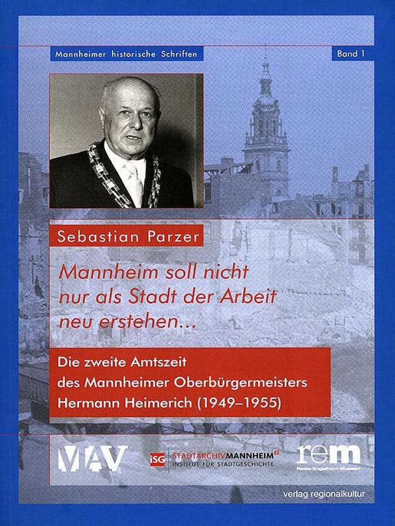 Cover-Abbildung:Mannheim soll nicht nur als Stadt der Arbeit neu erstehen ... 