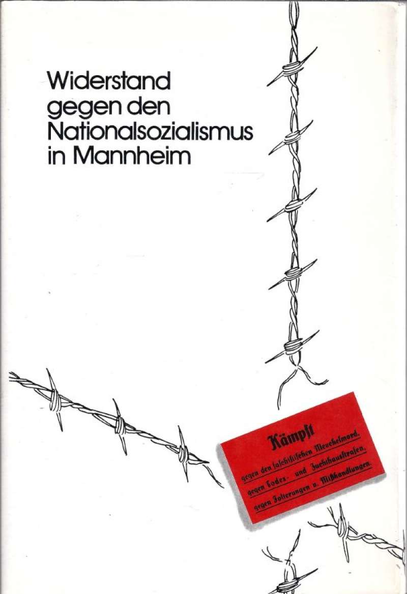 Cover-Abbildung:Widerstand gegen den Nationalsozialismus in Mannheim