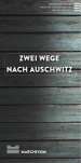Zwei Wege nach Auschwitz_Informationsfolder
