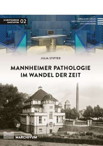Cover-Abbildung:Buchcover: Mannheimer Pathologie im Wandel der Zeit