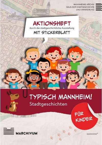 Cover-Abbildung: Cover des Aktionsheft mit vielen, bunten, im Comicstil dargestellten Kindern vor dem Hintergrund des Stadtplans Mannheims.