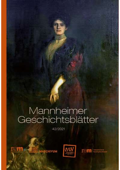 Cover-Abbildung: Mannheimer Geschichtsblätter 42/2021