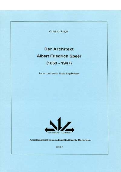 Cover-Abbildung:Der Architekt Albert Friedrich Speer