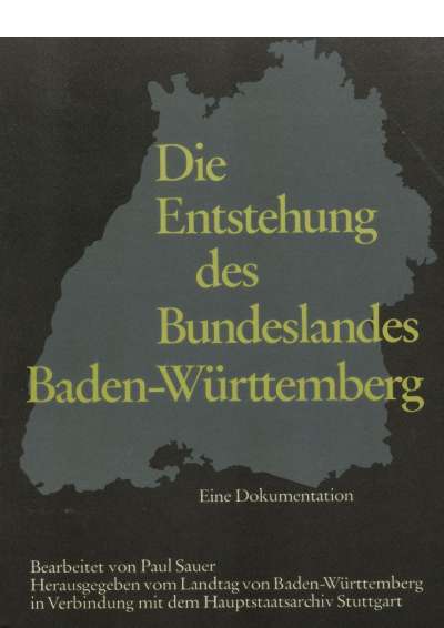 Cover-Abbildung: Die Entstehung des Landes Baden-Württemberg
