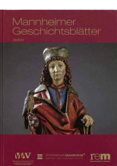 Cover-Abbildung: Mannheimer Geschichtsblätter 24/2012
