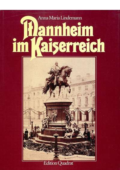 Cover-Abbildung:Mannheim im Kaiserreich