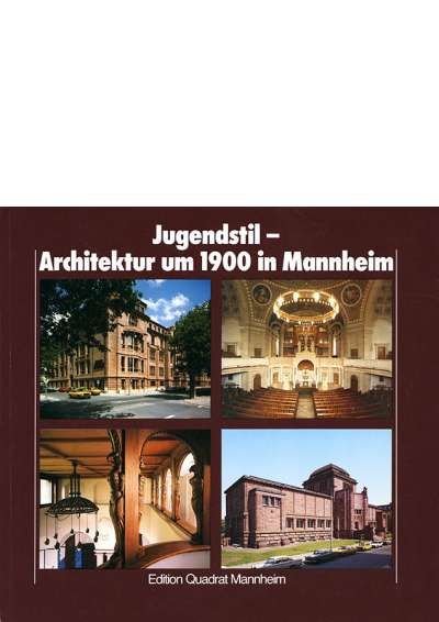 Cover-Abbildung: Jugendstil-Architektur um 1900 in Mannheim