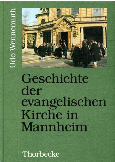 Cover-Abbildung:Geschichte der evangelischen Kirche in Mannheim