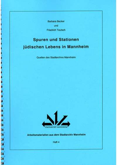 Cover-Abbildung:Spuren und Stationen jüdischen Lebens in Mannheim