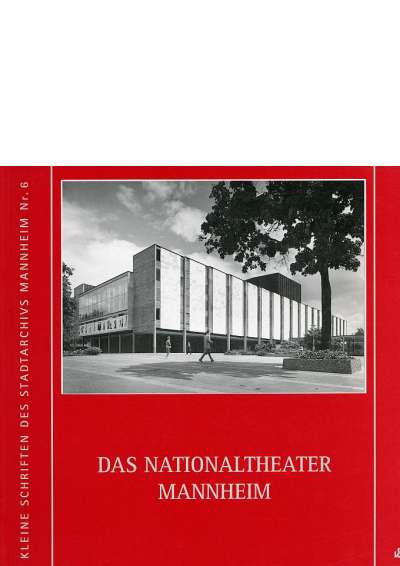 Cover-Abbildung: Das Nationaltheater Mannheim