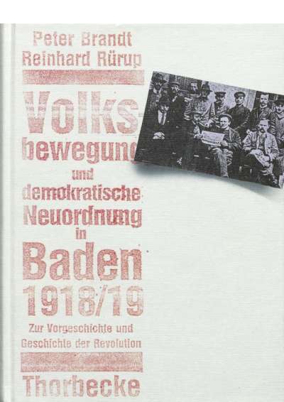 Cover-Abbildung: Volksbewegung und demokratische Neuordnung in Baden 1918/19
