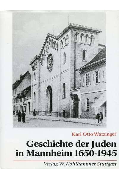 Cover-Abbildung:Geschichte der Juden in Mannheim 1650-1945