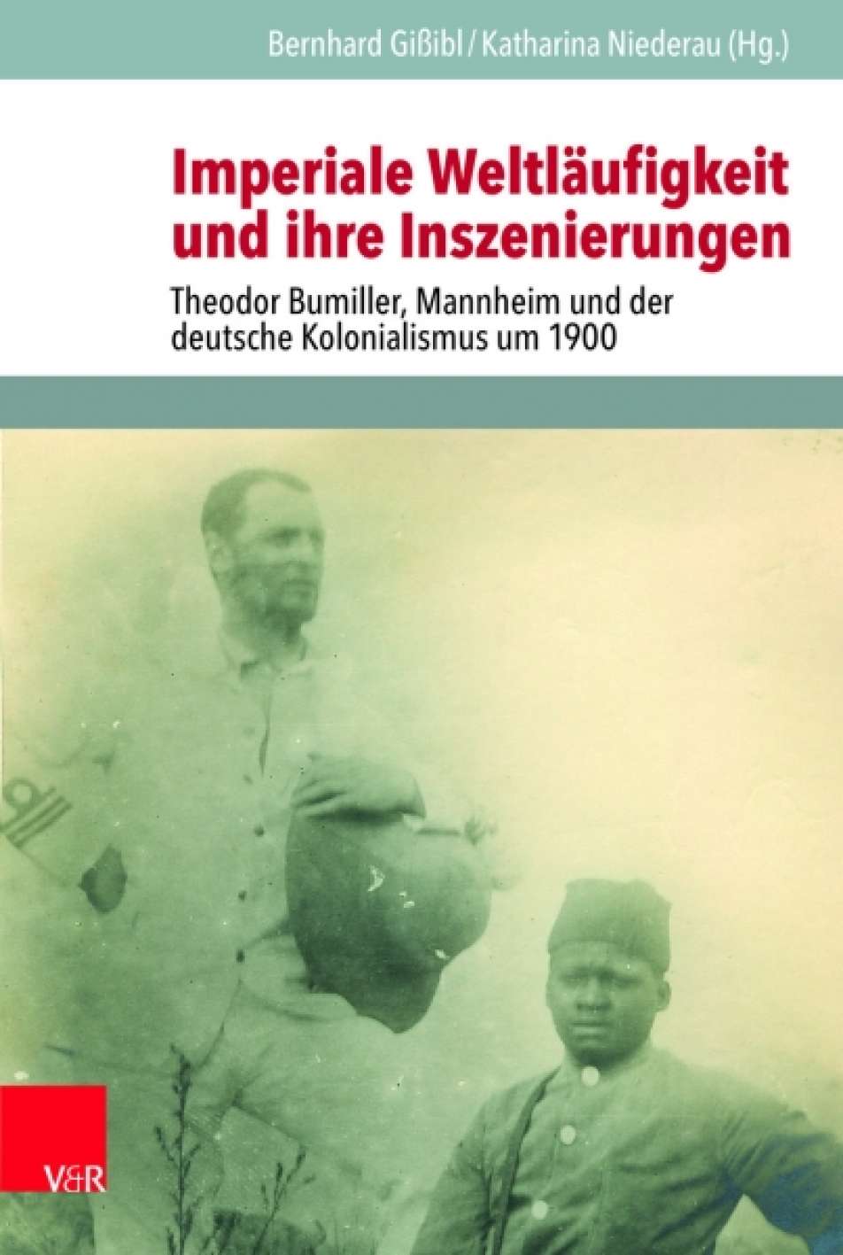 Buchcover "Imperiale Weltläufigkeit und ihre Inszenierungen"